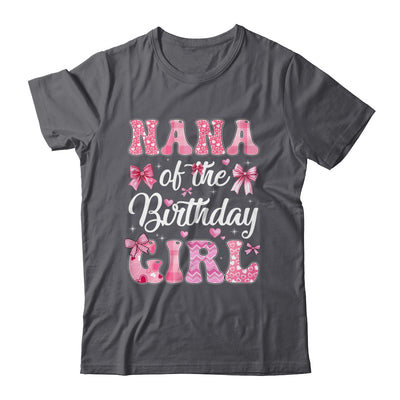 Nana Of The Birthday Girl Family Pink Coquette Bow Shirt & Hoodie | siriusteestore