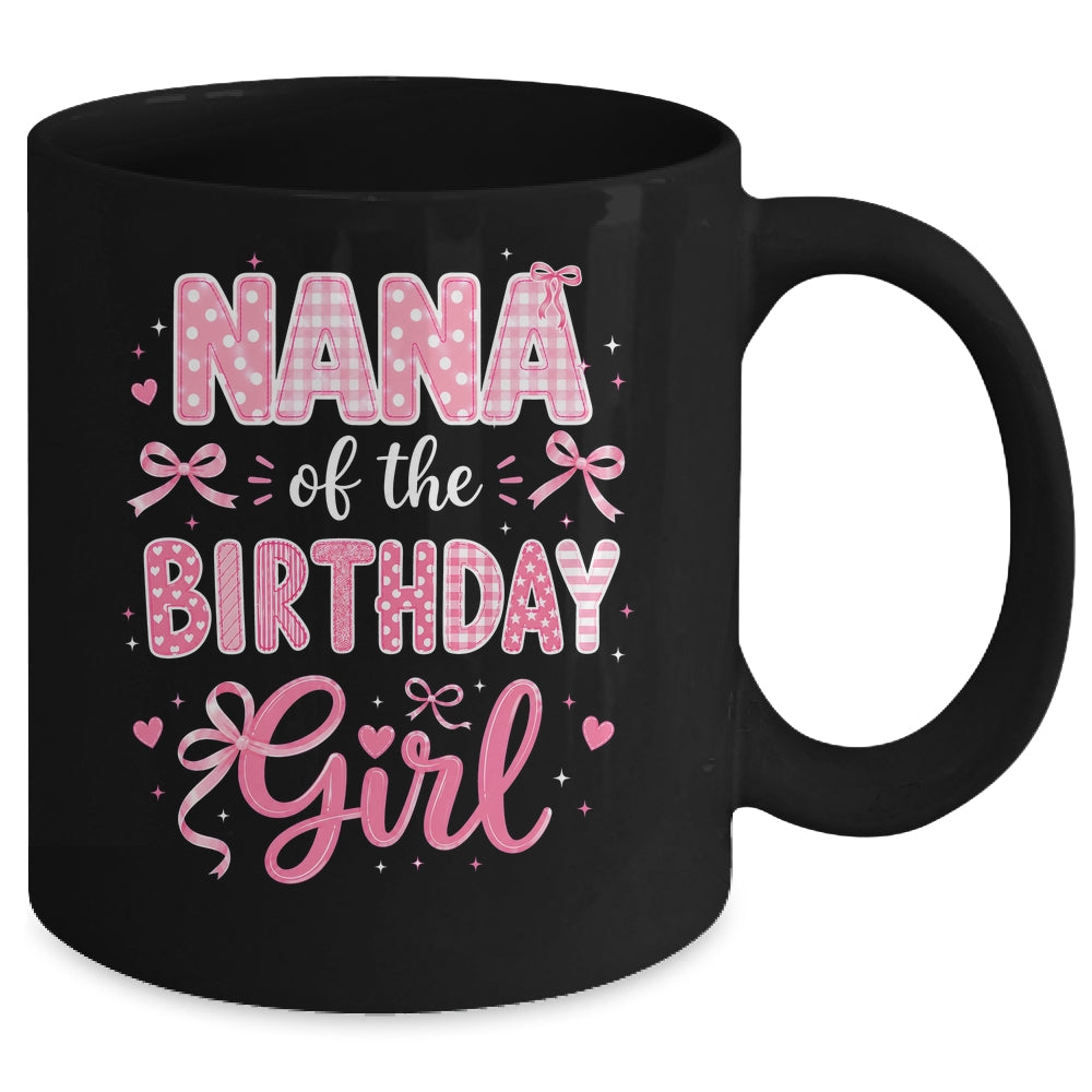 Nana Of The Birthday Girl Matching Pink Coquette Bow Mug | siriusteestore