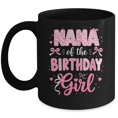 Nana Of The Birthday Girl Matching Pink Coquette Bow Mug | siriusteestore
