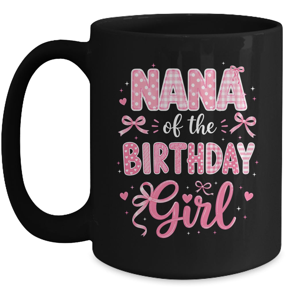 Nana Of The Birthday Girl Matching Pink Coquette Bow Mug | siriusteestore