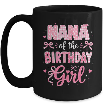 Nana Of The Birthday Girl Matching Pink Coquette Bow Mug | siriusteestore