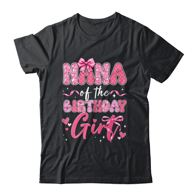 Nana Of The Birthday Girl Pink Coquette Bow Family Shirt & Hoodie | siriusteestore