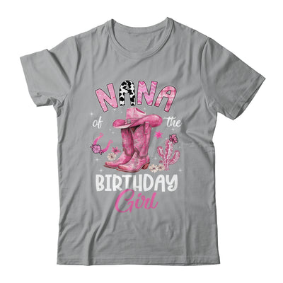 Nana Of The Birthday Girl Pink Cowgirl Western Cow Girl Shirt & Hoodie | siriusteestore