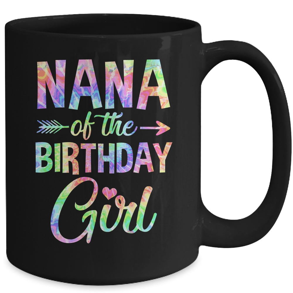 Nana Of The Birthday Girl Tie Dye 1st Birthday Girl Family Mug | siriusteestore