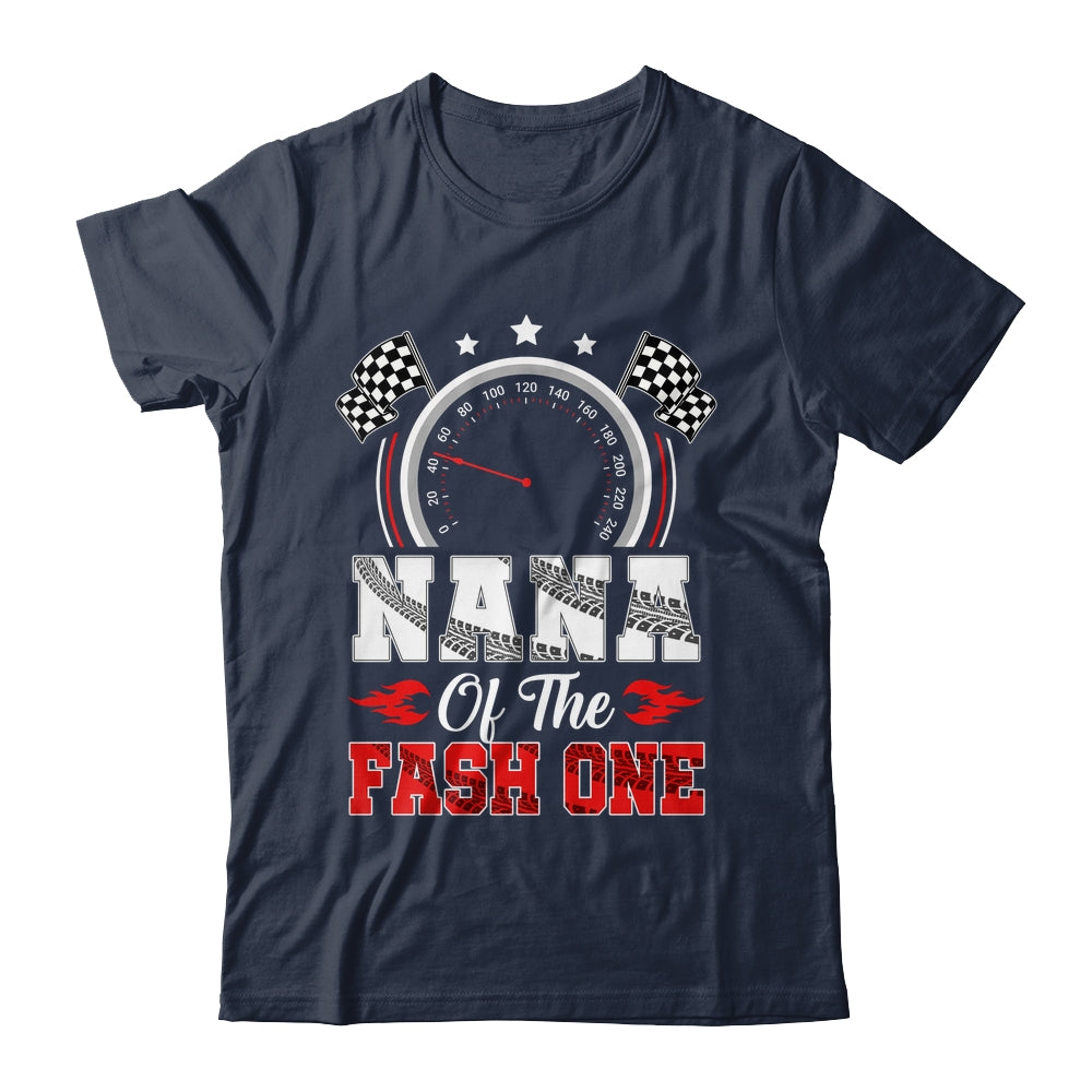 Nana Of The Fast One 1st Birthday Racing Car Family Shirt & Hoodie | siriusteestore
