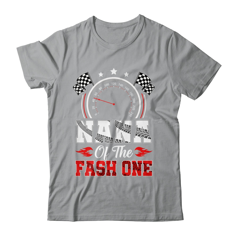Nana Of The Fast One 1st Birthday Racing Car Family Shirt & Hoodie | siriusteestore