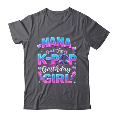 Nana Of The K-Pop Birthday Girl Korean Music Lovers Shirt & Hoodie | siriusteestore