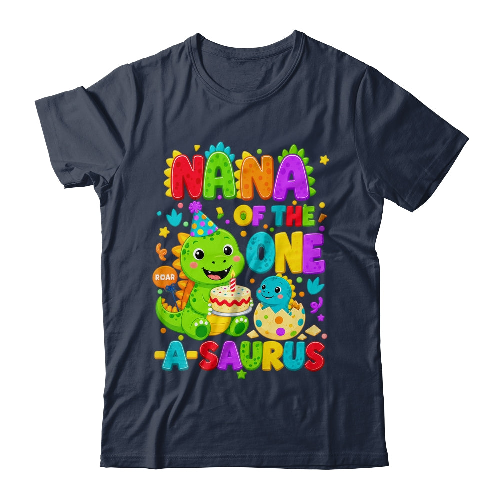 Nana Of The One-A-Saurus 1St Birthday Boy T-Rex Dinosaur Shirt & Hoodie | siriusteestore