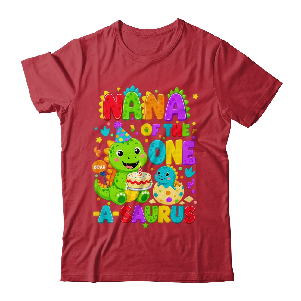 Nana Of The One-A-Saurus 1St Birthday Boy T-Rex Dinosaur Shirt & Hoodie | siriusteestore