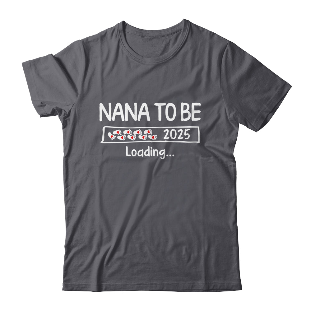 Nana To Be 2025 Loading Promoted To Nana Est 2025 Shirt & Tank Top | siriusteestore