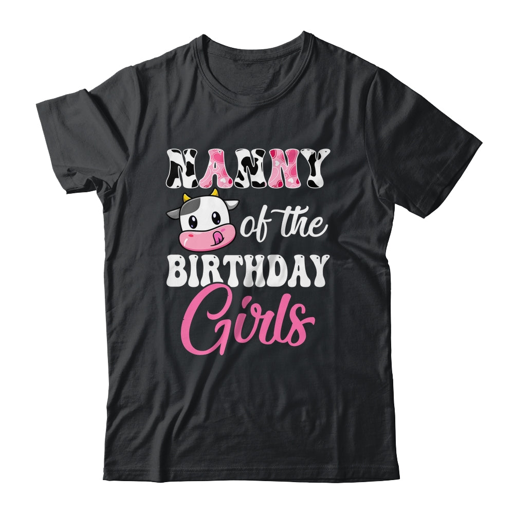 Nanny Of The Birthday Girl Farm Cow 1st Birthday Girl Shirt & Hoodie | siriusteestore
