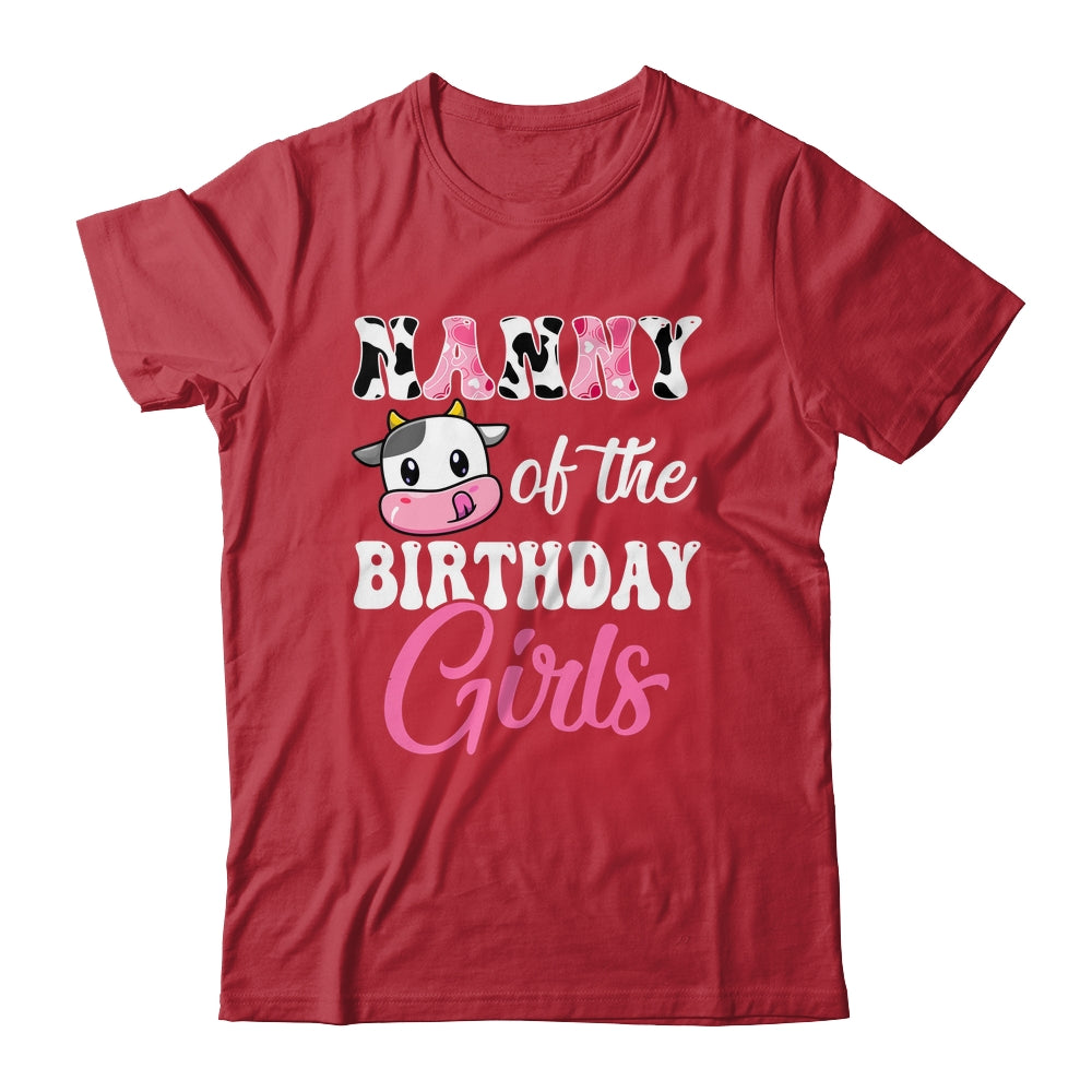 Nanny Of The Birthday Girl Farm Cow 1st Birthday Girl Shirt & Hoodie | siriusteestore