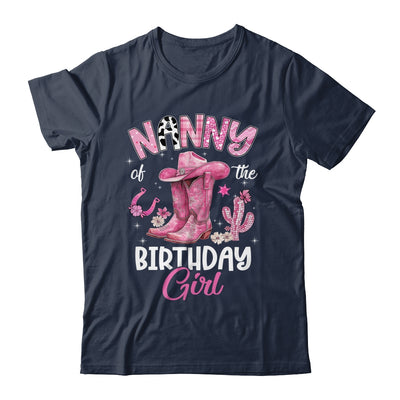 Nanny Of The Birthday Girl Pink Cowgirl Western Cow Girl Shirt & Hoodie | siriusteestore