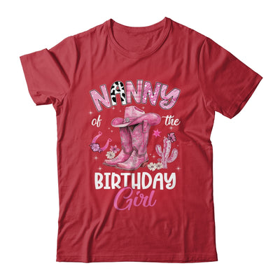 Nanny Of The Birthday Girl Pink Cowgirl Western Cow Girl Shirt & Hoodie | siriusteestore