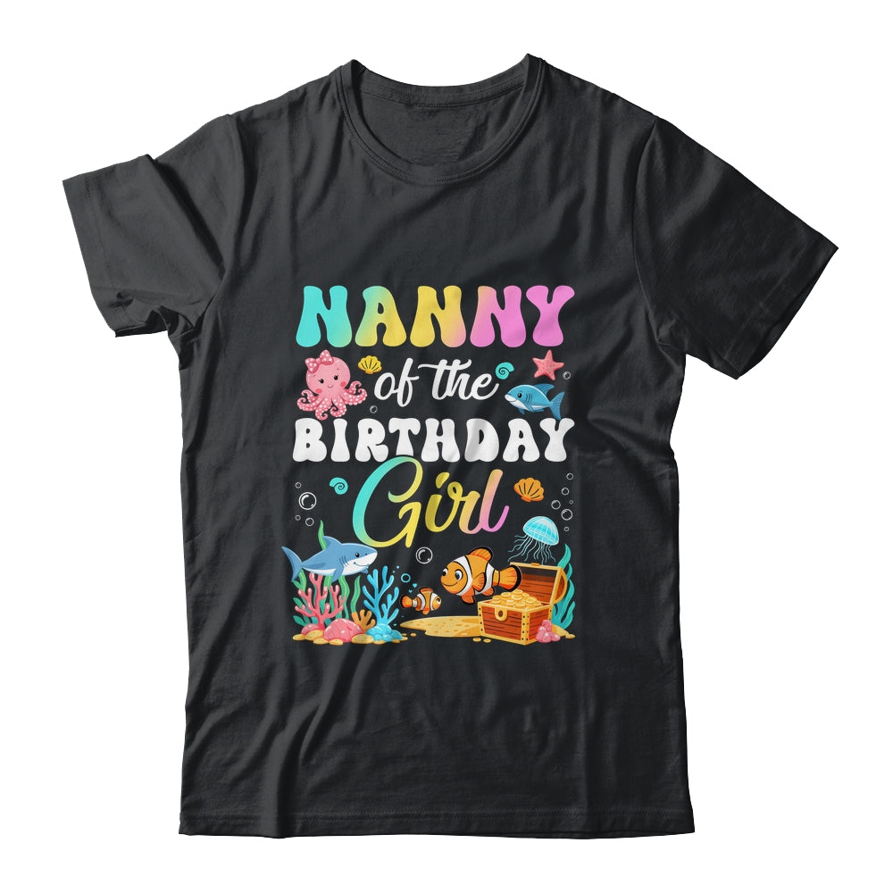 Nanny Of The Birthday Girl Sea Fish Ocean Aquarium Shirt & Hoodie | siriusteestore