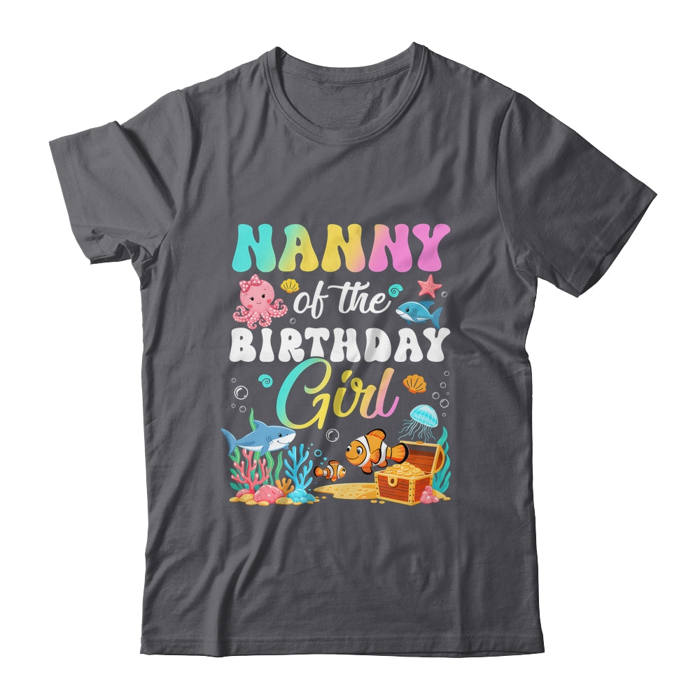 Nanny Of The Birthday Girl Sea Fish Ocean Aquarium Shirt & Hoodie | siriusteestore