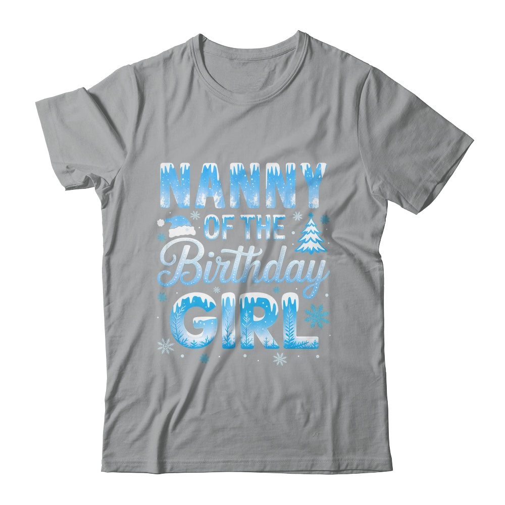 Nanny Of The Birthday Girl Snowflakes Winter Family Matching Shirt & Hoodie | siriusteestore