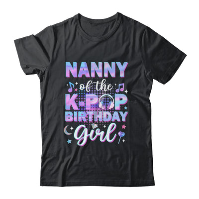 Nanny Of The K-Pop Birthday Girl Matching Family Music Shirt & Hoodie | siriusteestore