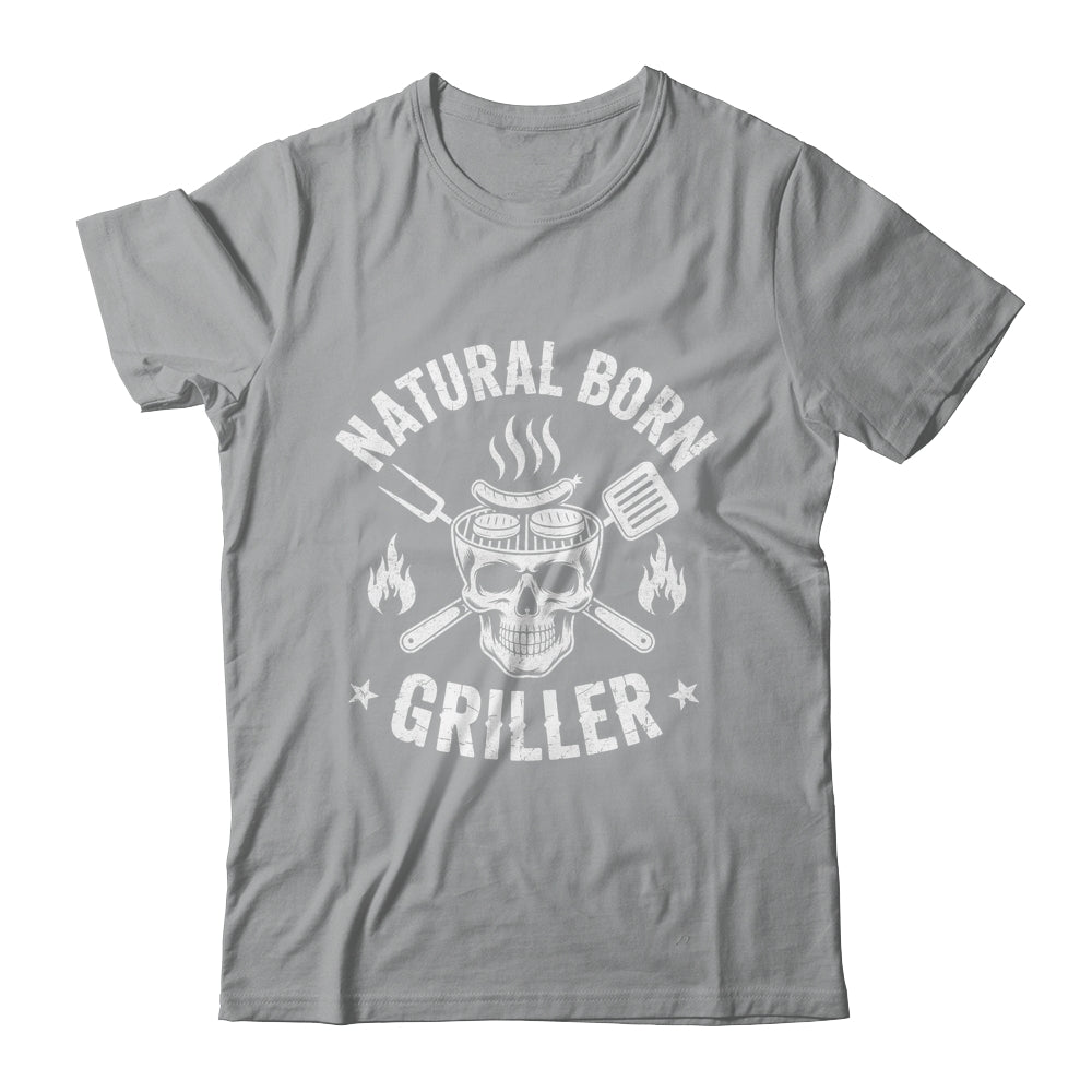 Natural Born Griller Funny BBQ Joke For Grill Lovers Shirt & Hoodie | siriusteestore