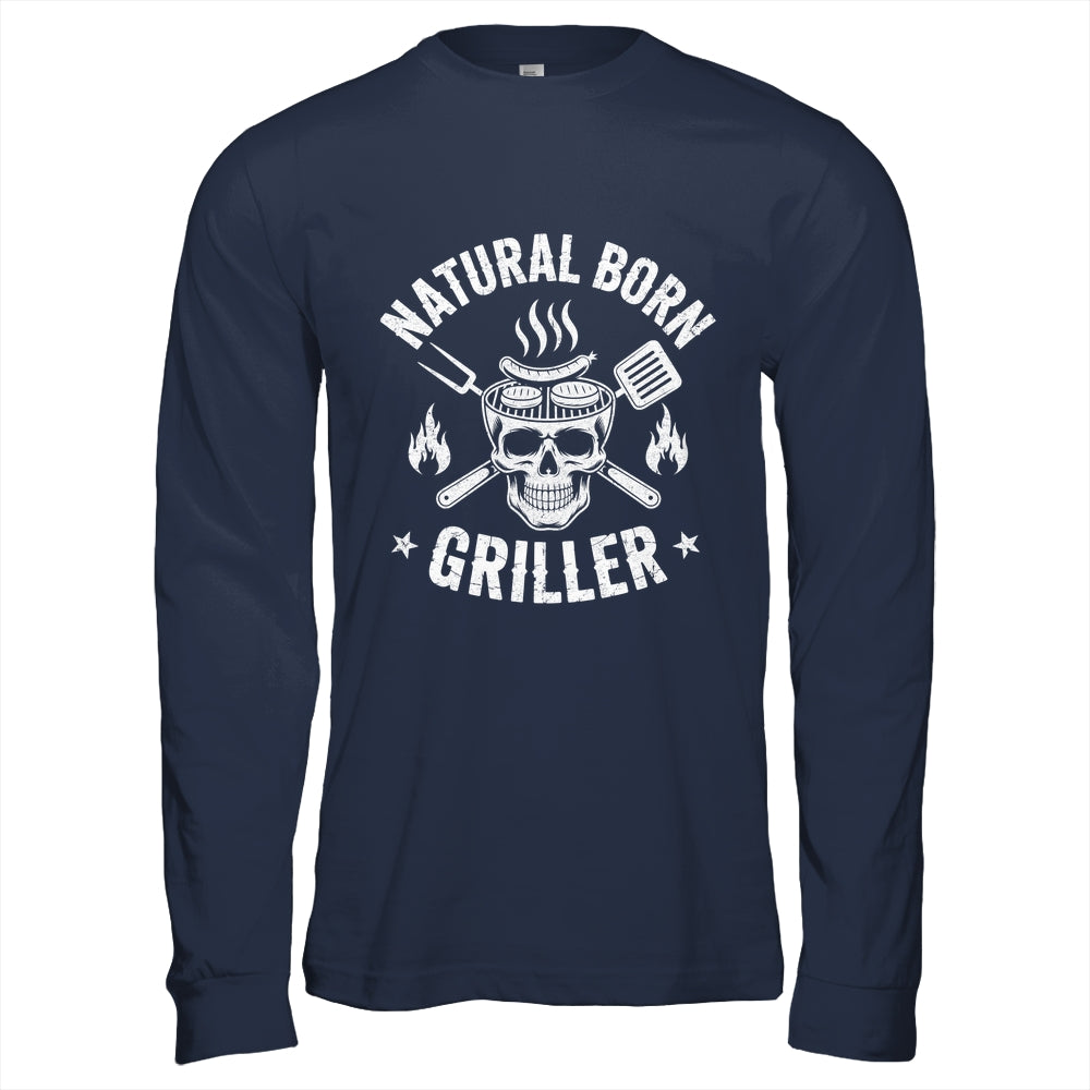Natural Born Griller Funny BBQ Joke For Grill Lovers Shirt & Hoodie | siriusteestore