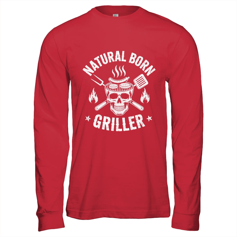 Natural Born Griller Funny BBQ Joke For Grill Lovers Shirt & Hoodie | siriusteestore