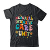 Neonatal Intensive Care Unit NICU Nurse Appreciation Women Shirt & Hoodie | siriusteestore