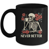 Never Better Skeleton Drinking Coffee Halloween Costume Mug | siriusteestore