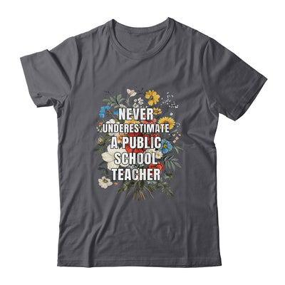 Never Underestimate A Public School Motivational Teacher Shirt & Hoodie | siriusteestore