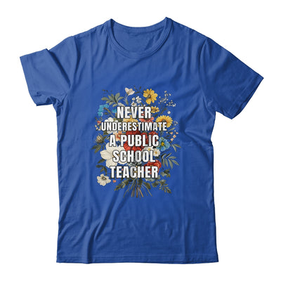 Never Underestimate A Public School Motivational Teacher Shirt & Hoodie | siriusteestore