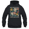 Never Underestimate A Public School Teacher Flower Vintage Shirt & Hoodie | siriusteestore