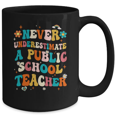 Never Underestimate A Public School Teacher Groovy Mug | siriusteestore