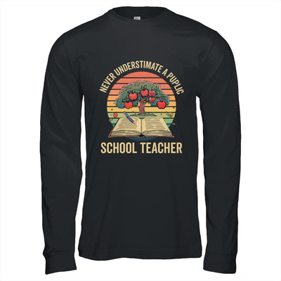 Never Underestimate A Public School Teacher Motivational Shirt & Hoodie | siriusteestore