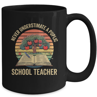 Never Underestimate A Public School Teacher Motivational Mug | siriusteestore