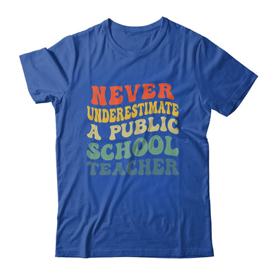 Never Underestimate A Public School Teacher Retro Vintage Shirt & Hoodie | siriusteestore