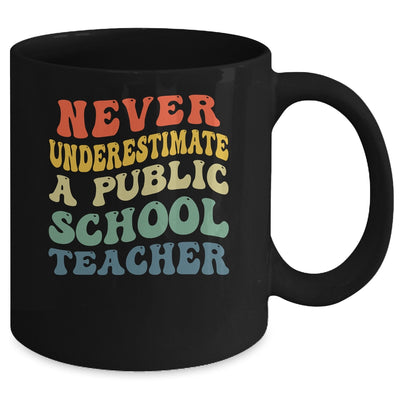 Never Underestimate A Public School Teacher Retro Vintage Mug | siriusteestore