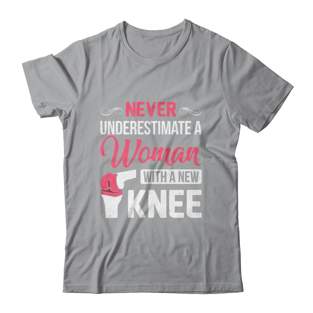 Never Underestimate A Women New Knee Replacement Surgery Shirt & Hoodie | siriusteestore