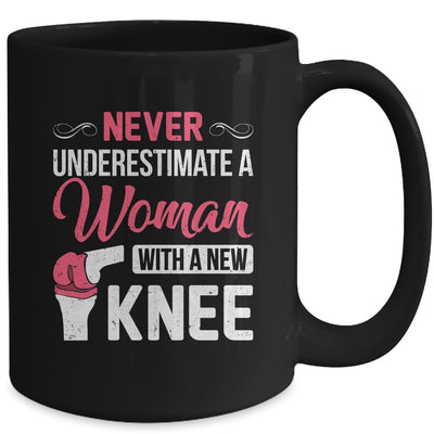 Never Underestimate A Women New Knee Replacement Surgery Mug | siriusteestore