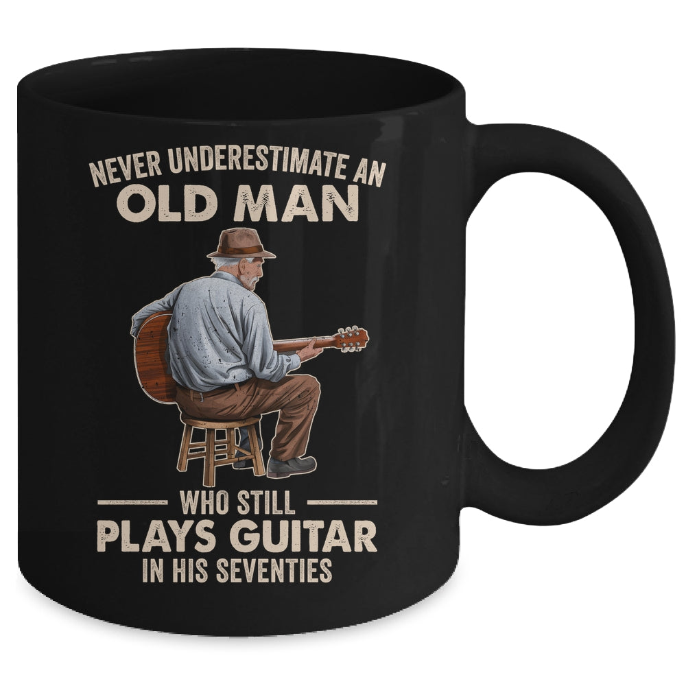 Never Underestimate An Old Man Who Plays Guitar Seventies Mug | siriusteestore