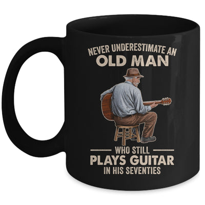 Never Underestimate An Old Man Who Plays Guitar Seventies Mug | siriusteestore