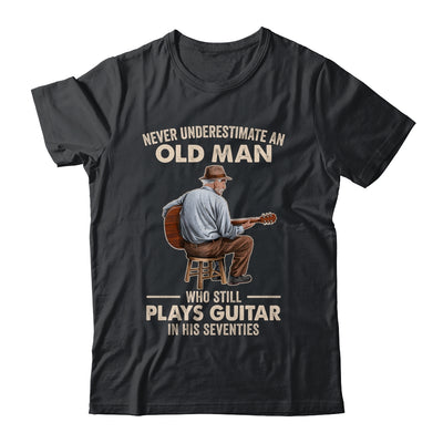 Never Underestimate An Old Man Who Plays Guitar Seventies Shirt & Hoodie | siriusteestore