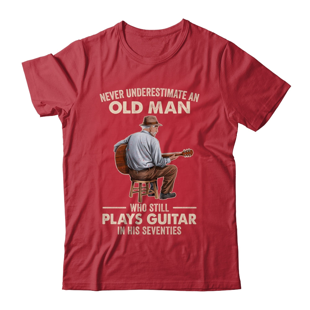 Never Underestimate An Old Man Who Plays Guitar Seventies Shirt & Hoodie | siriusteestore