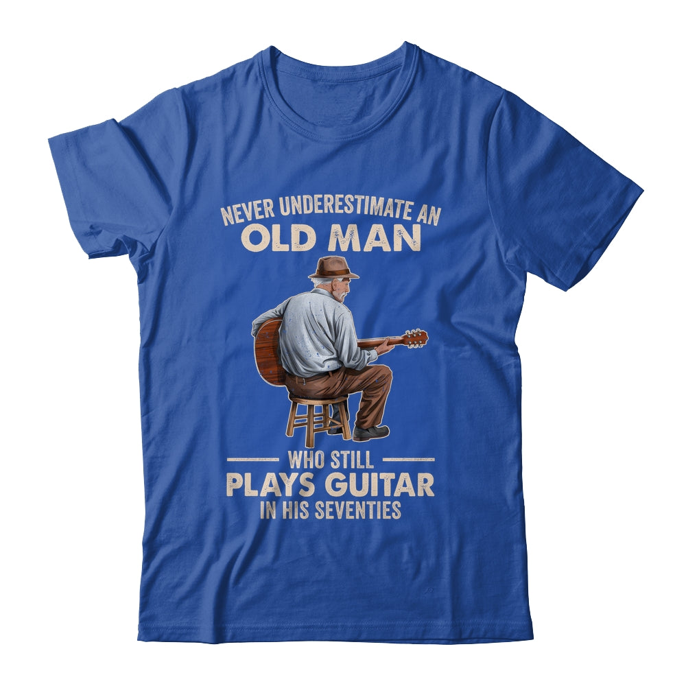 Never Underestimate An Old Man Who Plays Guitar Seventies Shirt & Hoodie | siriusteestore