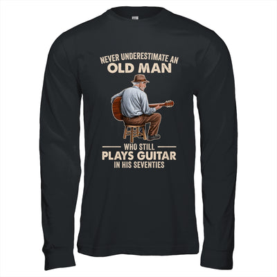 Never Underestimate An Old Man Who Plays Guitar Seventies Shirt & Hoodie | siriusteestore