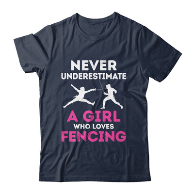 Never Underestimate Girl Loves Fencing Sports Funny Fencer Shirt & Tank Top | siriusteestore