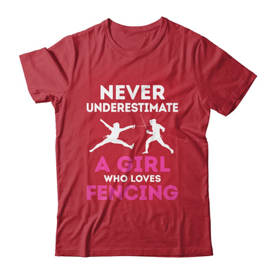 Never Underestimate Girl Loves Fencing Sports Funny Fencer Shirt & Tank Top | siriusteestore