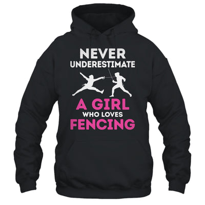 Never Underestimate Girl Loves Fencing Sports Funny Fencer Shirt & Tank Top | siriusteestore