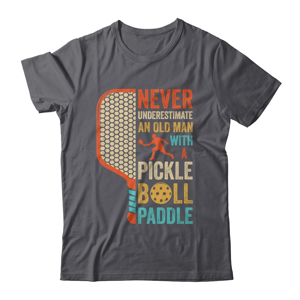 Never Underestimate an Old Man with A Pickleball Paddle Retro Shirt & Hoodie | siriusteestore