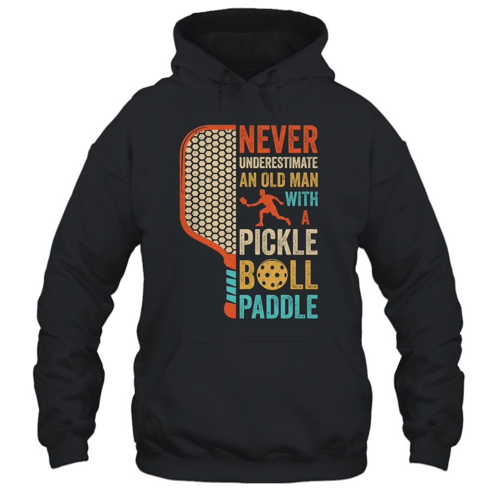 Never Underestimate an Old Man with A Pickleball Paddle Retro Shirt & Hoodie | siriusteestore