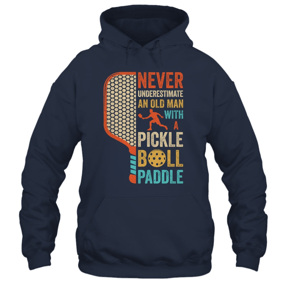 Never Underestimate an Old Man with A Pickleball Paddle Retro Shirt & Hoodie | siriusteestore