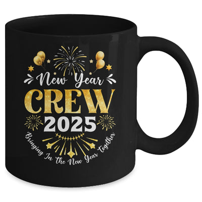 New Year Crew 2025 Bringing In The New Year Together Family Mug | siriusteestore